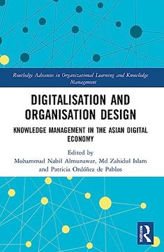 portada Digitalisation and Organisation Design (Routledge Advances in Organizational Learning and Knowledge Management) (en Inglés)