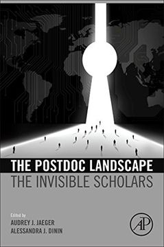 portada The Postdoc Landscape: The Invisible Scholars