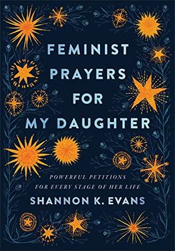 portada Feminist Prayers for my Daughter: Powerful Petitions for Every Stage of her Life (en Inglés)