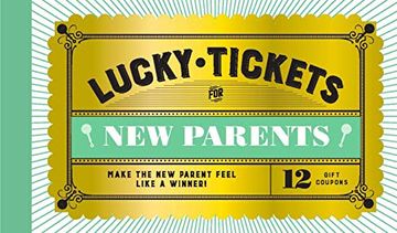 portada Lucky Tickets for new Parents: 12 Gift Coupons (en Inglés)