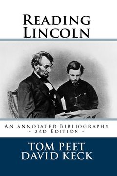 portada Reading Lincoln: An Annotated Bibliography - 3rd Edition (en Inglés)