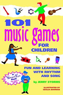 portada 101 Music Games for Children: Fun and Learning with Rhythm and Song (SmartFun Activity Books) (in English)