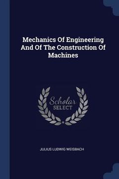 portada Mechanics Of Engineering And Of The Construction Of Machines (en Inglés)