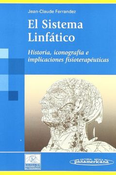 portada El Sistema Linfatico: Historia, Iconografia e Implicaciones Fisio Terapeuticas