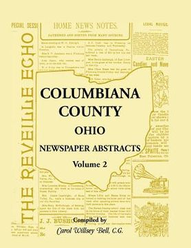 portada Columbiana County, Ohio Newspaper Abstracts Volume 2 (en Inglés)