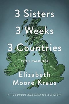 portada 3 Sisters 3 Weeks 3 Countries (Still Talking): A Humorous and Heartfelt Memoir 