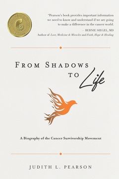 portada From Shadows to Life: A Biography of the Cancer Survivorship Movement (in English)