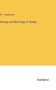 portada Geology and Mineralogy of Georgia (en Inglés)