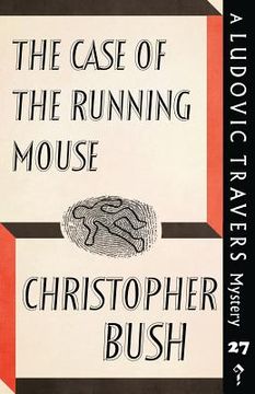 portada The Case of the Running Mouse: A Ludovic Travers Mystery (en Inglés)
