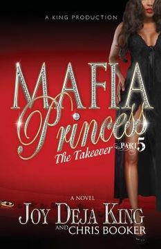 portada Mafia Princess Part 5 the Takeover (en Inglés)