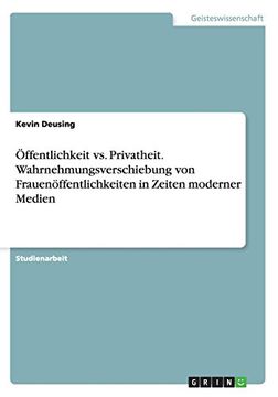 portada Offentlichkeit vs. Privatheit. Wahrnehmungsverschiebung Von Frauenoffentlichkeiten in Zeiten Moderner Medien (German Edition)