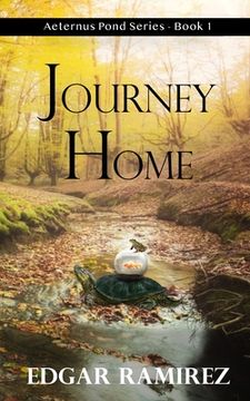 portada Journey Home: Aeternus Pond Series - Book 1 (en Inglés)