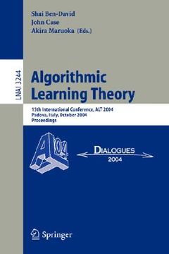 portada algorithmic learning theory: 15th international conference, alt 2004, padova, italy, october 2-5, 2004. proceedings (en Inglés)