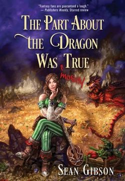 portada The Part About the Dragon was (Mostly) True (en Inglés)