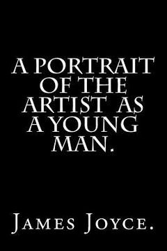 portada A Portrait of the Artist as a Young Man. (en Inglés)