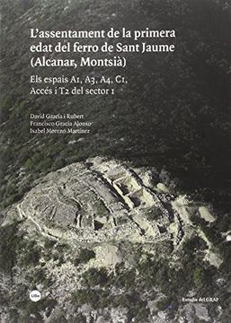 portada Assentament de la Primera Edat del Ferro de Sant Jaume (Alcanar, Montsià) (Estudis del Grap)