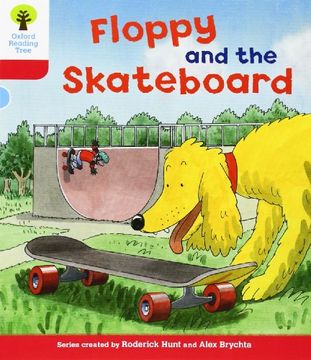 portada Oxford Reading Tree: Level 4: Decode and Develop Floppy and the Skateboard (en Inglés)