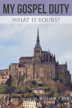 portada My Gospel Duty: What is yours? (en Inglés)