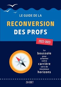 portada Le Guide de la Reconversion des Profs: édition 2022-2023 (en Francés)