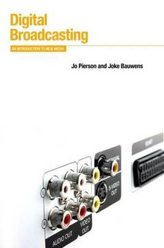 portada digital broadcasting: an introduction to new media. by jo pierson, joke bauwens (in English)
