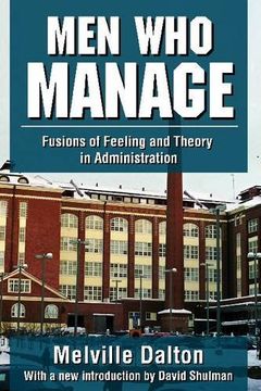 portada Men Who Manage: Fusions of Feeling and Theory in Administration