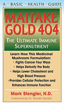 portada Maitake Gold 404: The Ultimate Immune Supplement (en Inglés)