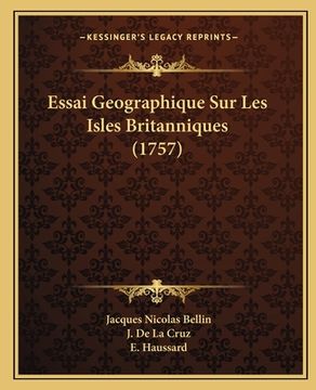 portada Essai Geographique Sur Les Isles Britanniques (1757) (en Francés)