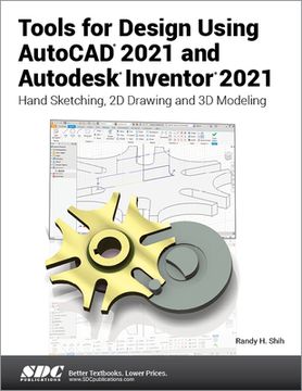 portada Tools for Design Using AutoCAD 2021 and Autodesk Inventor 2021 (en Inglés)