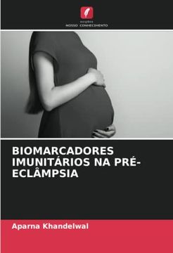 portada Biomarcadores Imunitários na Pré-Eclâmpsia (en Portugués)