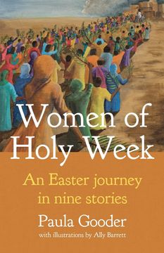 portada Women of Holy Week: An Easter Journey in Nine Stories (en Inglés)