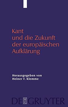 portada Kant und die Zukunft der Europäischen Aufklärung (en Alemán)