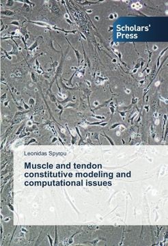 portada Muscle and tendon constitutive modeling and computational issues