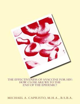 portada The Effectiveness of a Vaccine for HIV: How Close Are We to the End of the Epidemic? (en Inglés)