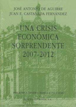 portada Crisis economica sorprendente, una (2007-2012)