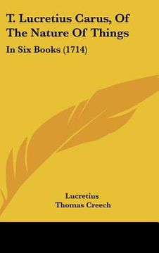 portada t. lucretius carus, of the nature of things: in six books (1714) (in English)