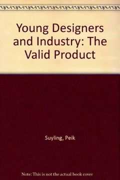 portada The Valid Product: Young Designers and Industry
