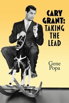 portada Cary Grant: Taking the Lead (en Inglés)