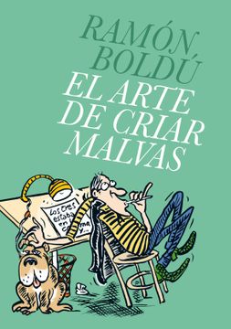 portada El Arte de Criar Malvas (in Spanish)