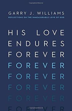 portada His Love Endures Forever: Reflections on the Immeasurable Love of God (en Inglés)