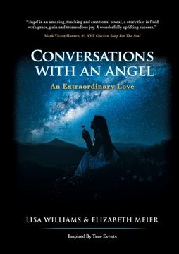 portada Conversations with an Angel: An Extraordinary Love (in English)