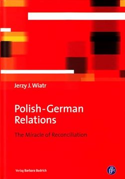 portada Polish-German Relations the Miracle of Reconciliation (en Inglés)