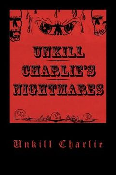 portada unkill charlie's nightmares (in English)