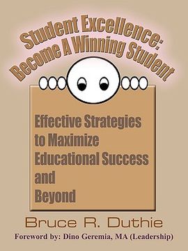 portada student excellence: become a winning student: effective strategies to maximize educational success and beyond (en Inglés)