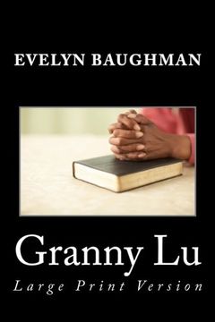 portada Granny Lu: Large Print Version: Volume 3 (Journey)
