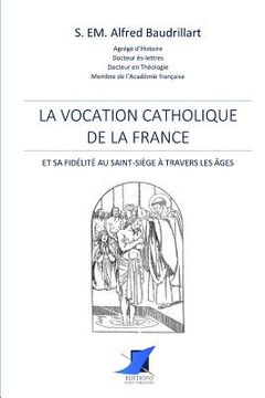 portada La vocation catholique de la France (in French)