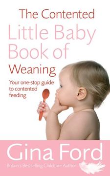 portada The Contented Little Baby Book of Weaning (en Inglés)