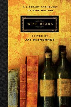 portada Wine Reads: A Literary Anthology of Wine Writing (en Inglés)