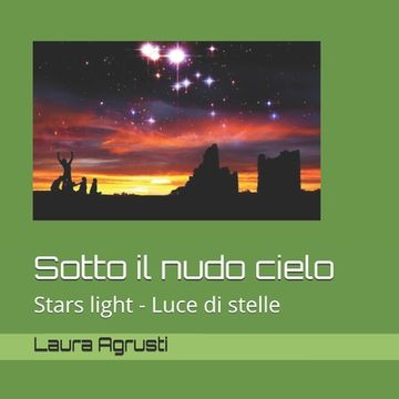 portada Sotto il nudo cielo: Stars light - Luce di stelle (en Italiano)
