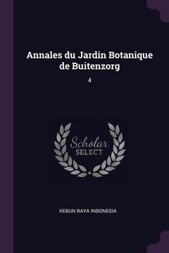 portada Annales du Jardin Botanique de Buitenzorg: 4 (en Inglés)