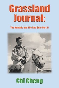 portada Grassland Journal: The Nomads and The Red Sun (Part 1) (en Inglés)